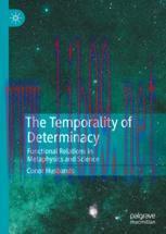[PDF]The Temporality of Determinacy: Functional Relations in Metaphysics and Science