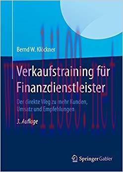 (PDF)Verkaufstraining f&uuml;r Finanzdienstleister: Der direkte Weg zu mehr Kunden, Umsatz und Empfe...