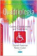 [PDF]Quadriplegia Causes, Complications and Treatments