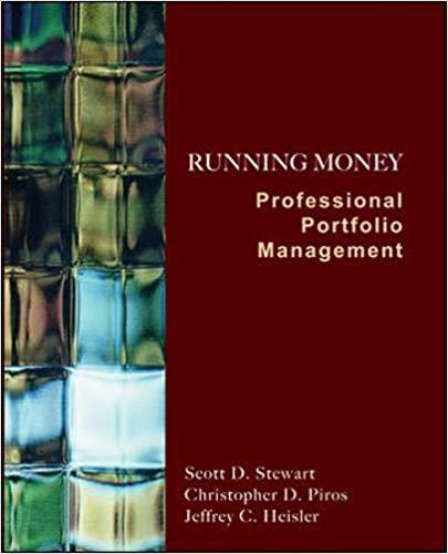 (Solution Manual)Running Money Professional Portfolio Management Scott Stewart 1e.rar