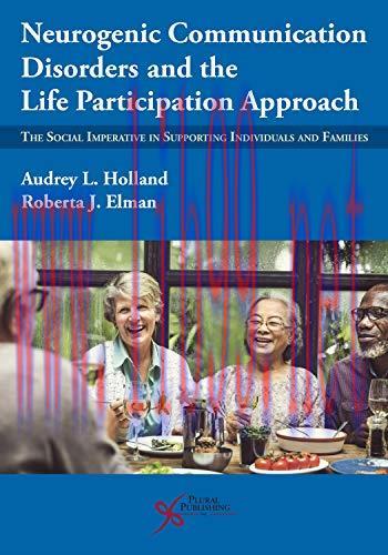 [AME]Neurogenic Communication Disorders and the Life Participation Approach: The Social Imperat...