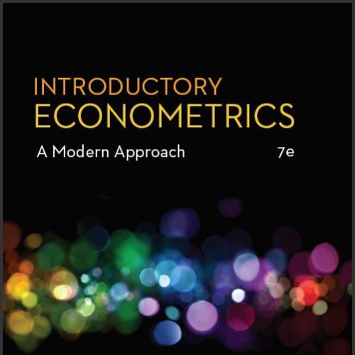 (TB)Introductory Econometrics A Modern Approach, 7th Edition.zip