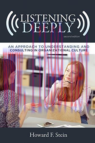 [FOX-Ebook]Listening Deeply: An Approach to Understanding and Consulting in Organizational Cult...