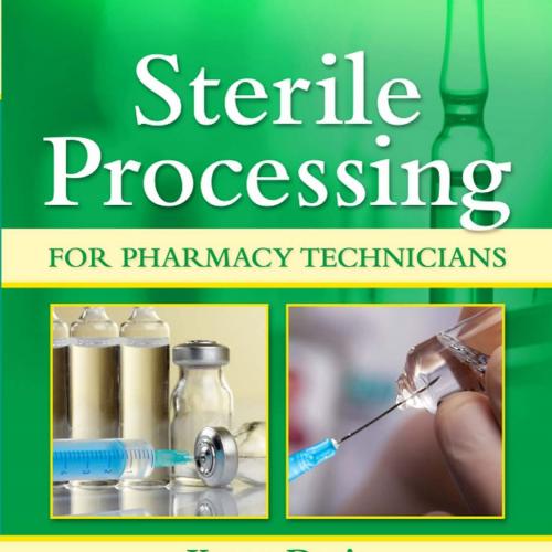 Sterile Processing for Pharmacy Technicians