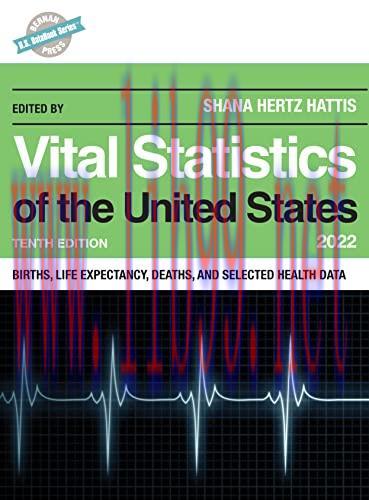 [AME]Vital Statistics of the United States 2022: Births, Life Expectancy, Death, and Selected H...