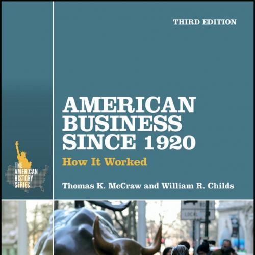 American Business Since 1920_ How It Worked