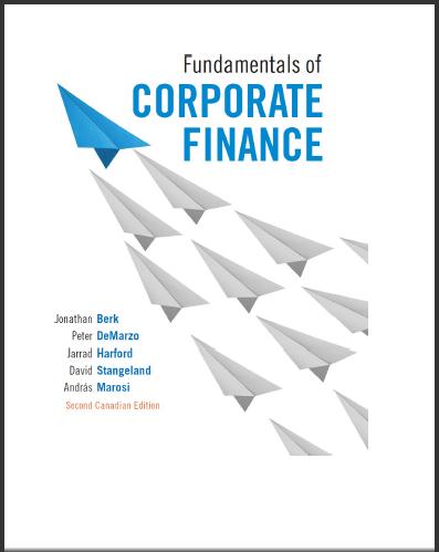 (Test Bank)Fundamentals of Corporate Finance,2nd Canadian Edition by Jonathan Berk.zip