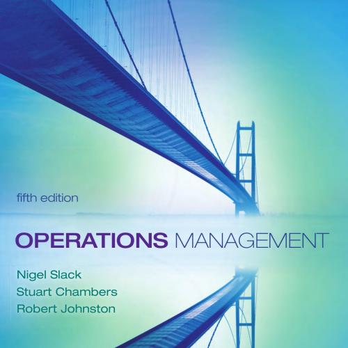 Operations Management 5th Edition by Nigel Slack