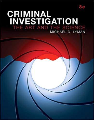 Criminal Investigation The Art and the Science 8th Edition