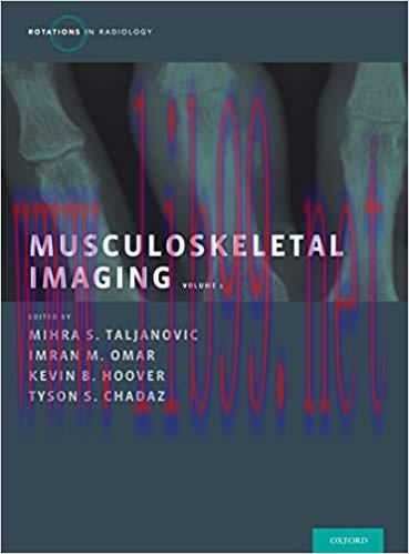 [PDF]Musculoskeletal Imaging Volume 1 Trauma, Arthritis, and Tumor and Tumor-Like Conditions