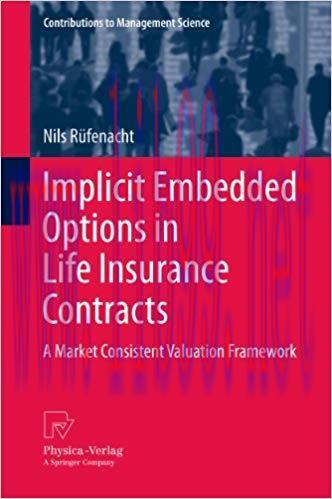 (PDF)Implicit Embedded Options in Life Insurance Contracts: A Market Consistent Valuation Frame...