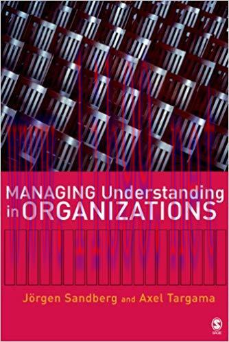 (PDF)Managing Understanding in Organizations 1st Edition