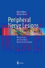 [PDF]Peripheral Nerve Lesions: Nerve Surgery and Secondary Reconstructive Repair