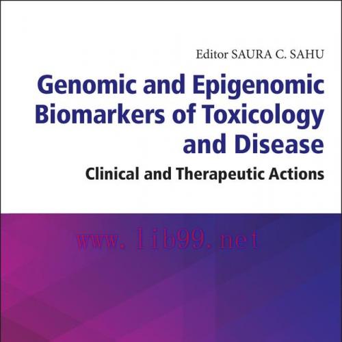 [AME]Genomic and Epigenomic Biomarkers of Toxicology and Disease: Clinical and Therapeutic Acti...