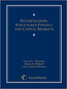(PDF)Securitization, Structured Finance, and Capital Markets 4 Revised Edition