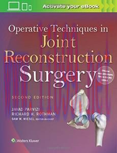 [AME]Operative Techniques in Joint Reconstruction Surgery, 2nd Edition (HQ CHM)