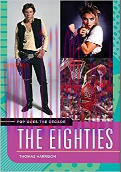 (PDF)Pop Goes the Decade: The Eighties