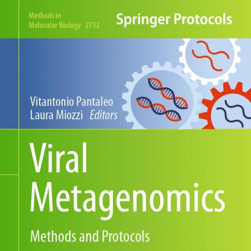Viral Metagenomics: Methods and Protocols (Methods in Molecular Biology, 2732) 2nd ed. 2024 Edi...