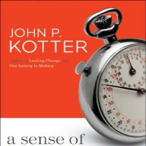 sense of urgency by Kotter John P, A