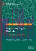 [PDF]Regulating Digital Markets: The European Approach