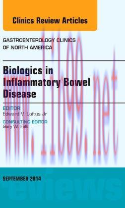 [AME]Biologics in Inflammatory Bowel Disease, An issue of Gastroenterology Clinics of North Ame...