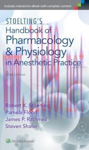 [AME]Stoelting's Handbook of Pharmacology and Physiology in Anesthetic Practice, 3rd Edition (O...