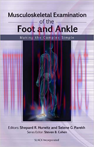 [PDF]Musculoskeletal Examination of the Foot and Ankle - Making the Complex Simple