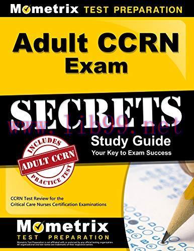 (PDF)Adult CCRN Exam Secrets Study Guide: CCRN Test Review for the Critical Care Nurses Certifi...