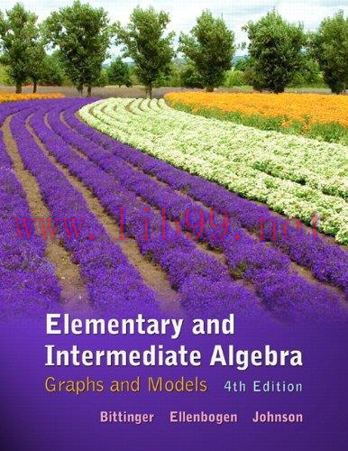 [FOX-Ebook]Elementary and Intermediate Algebra: Graphs and Models, 4th Edition