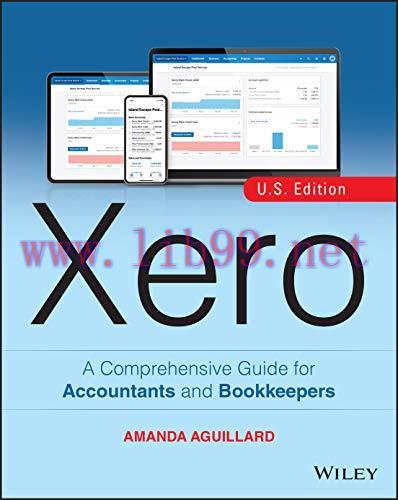 [FOX-Ebook]Xero: A Comprehensive Guide for Accountants and Bookkeepers, US Edition