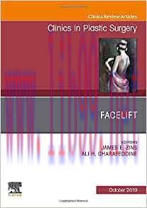 [AME]Facelift, An Issue of Clinics in Plastic Surgery (Volume 46-4) (The Clinics: Surgery, Volu...