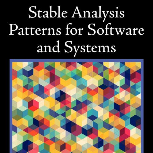 Stable Analysis Patterns for Software and Systems
