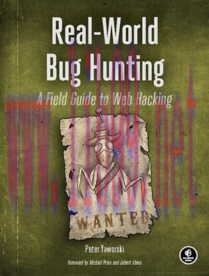 [SAIT-Ebook]Real-World Bug Hunting