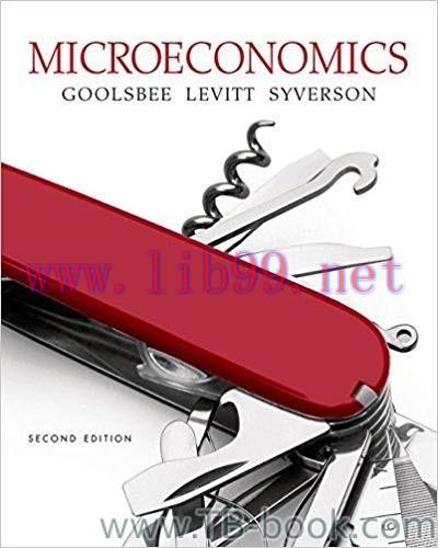 Microeconomics Second Edition 2nd Austan Goolsbee 答案