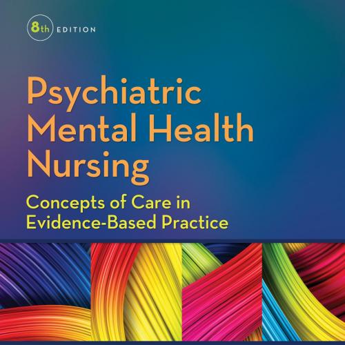 Psychiatric Mental Health Nursing, 8th edition