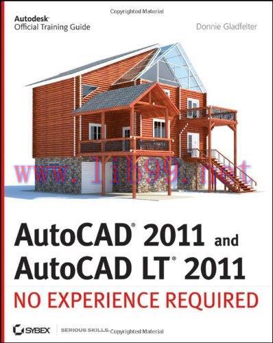 [FOX-Ebook]AutoCAD 2011 and AutoCAD LT 2011: No Experience Required