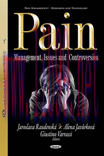 [AME]Pain: Management, Issues And Controversies (Pain Management &ndash; Research and Technology) (PD...