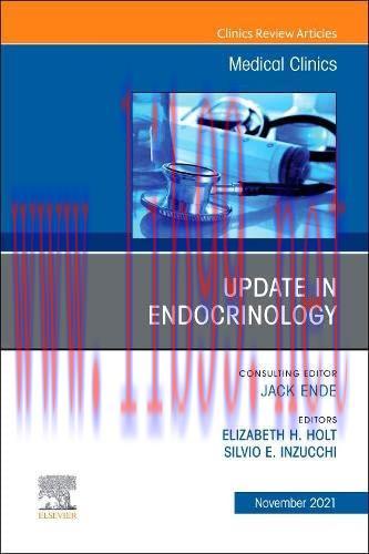 [AME]Update_ in Endocrinology, An Issue of Medical Clinics of North America (Volume 105-6) (The...