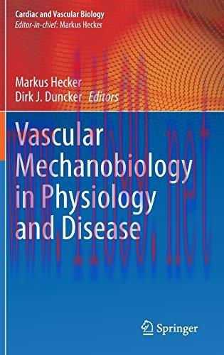 [AME]Vascular Mechanobiology in Physiology and Disease (Cardiac and Vascular Biology, 8) (Origi...