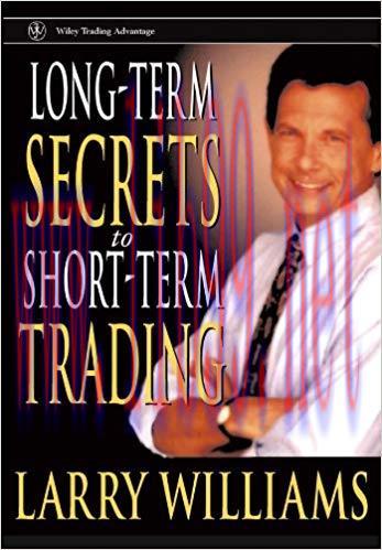 (PDF)Long-Term Secrets to Short-Term Trading (Wiley Trading Book 78) 1st Edition