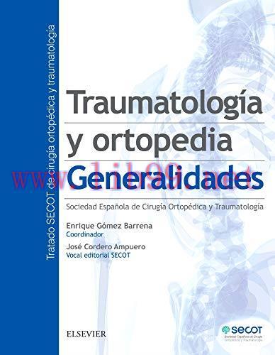 [AME]Traumatolog&iacute;a y ortopedia: Generalidades (Original PDF)