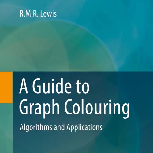 A Guide to Graph Colouring