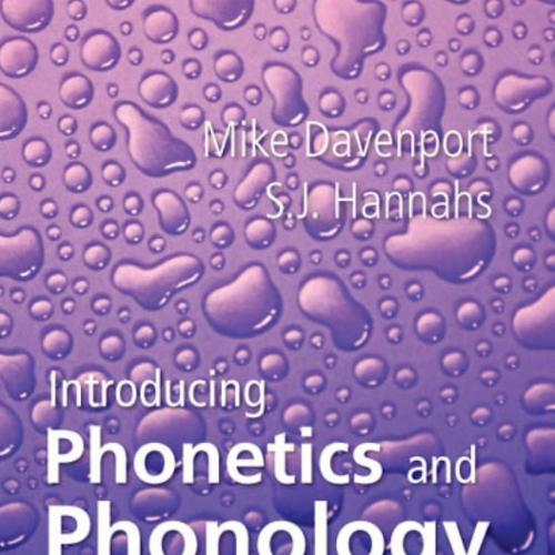 Introducing Phonetics and Phonology (3rd Edition)