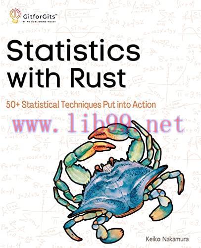 [FOX-Ebook]Statistics with Rust: 50+ Statistical Techniques Put into Action