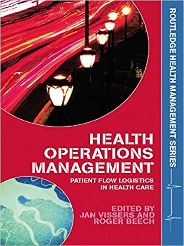 (PDF)Health Operations Management Patient Flow Logistics in Health Care (Routledge Health Manag...