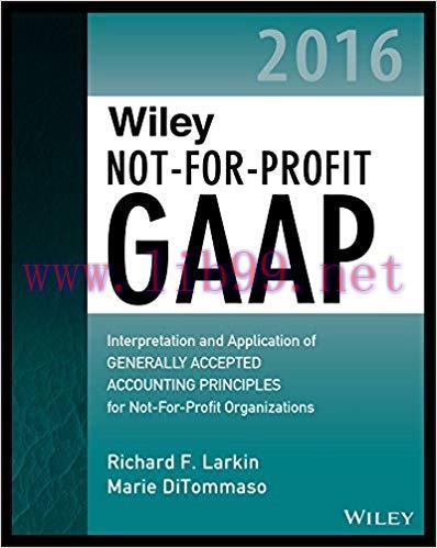 (PDF)Wiley Not-for-Profit GAAP 2016: Interpretation and Application of Generally Accepted Accou...