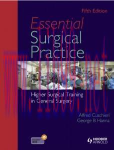 [AME]Essential Surgical Practice: Higher Surgical Training in General Surgery, 5th Edition