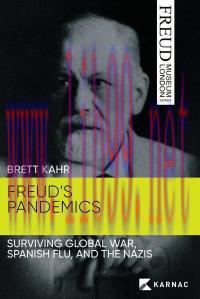 [AME]Freud's Pandemics : Surviving Global War, Spanish Flu and the Nazis (Original PDF)