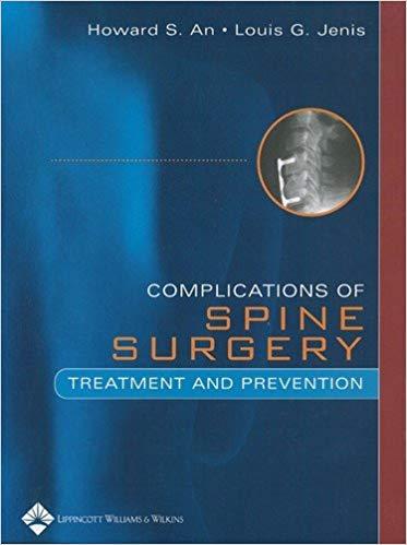Complications of Spine Surgery - Treatment and Prevention