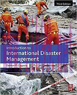 (PDF)Introduction to International Disaster Management 3rd Edition by Damon P. Coppola